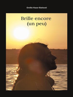 cover image of Brille encore ( un peu )